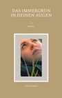 Niko Papadakis: Das Immergrün in Deinen Augen, Buch