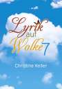 Christine Keller: Lyrik auf Wolke 7, Buch