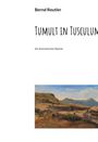 Bernd Reutler: Tumult in Tusculum, Buch