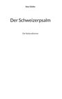 Alex Gfeller: Der Schweizerpsalm, Buch