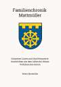 Walter Mattmüller: Familienchronik Mattmüller, Buch