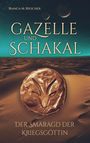 Bianca M. Riescher: Gazelle und Schakal, Buch