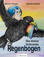 Daniela Hüskes: Die kleine Schnecke Regenbogen, Buch