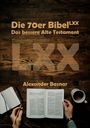 Alexander Basnar: Die 70er Bibel (LXX), Buch