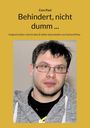 Cem Paul: Behindert, nicht dumm ..., Buch