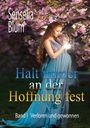 Senselia Blum: Halt immer an der Hoffnung fest, Buch