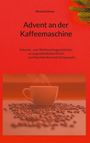 Michael Gärtner: Weihnachten an der Kaffeemaschine, Buch