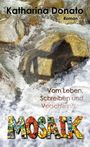 Katharina Donato: Mosaik, Buch