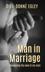 Dieu-Donné Egley: Man in Marriage, Buch