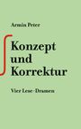 Armin Peter: Konzept und Korrektur, Buch