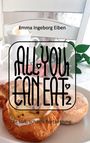 Emma Ingeborg Eiben: All You Can Eat 2, Buch