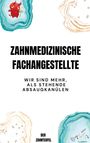 der Zahnteufel: Zahnmedizinische Fachangestellte, Buch