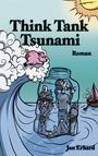 Jan Erhard: Think Tank Tsunami, Buch