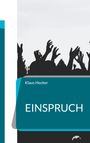 Klaus Hecker: Einspruch, Buch