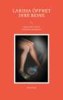 Kim Kondo: Larissa öffnet ihre Beine, Buch
