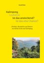 Harald Meier: Kalimpong Leukämie Ist das ansteckend? Ist das eine Chance?, Buch