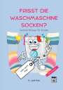 Judith Roth: Frisst die Waschmaschine Socken?, Buch