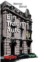 Werner Bönzli: Ein Traum-Auto, Buch