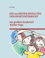 Jin Dao: Die 100 besten Spiele für den Sportunterricht, Buch
