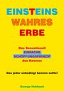 George Hohbach: Einsteins wahres Erbe, Buch