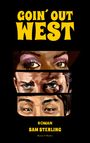 Sam Sterling: Goin Out West, Buch