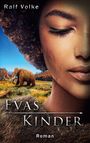 Ralf Volke: Evas Kinder, Buch