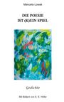 Manuela Lowak: Die Poesie ist (k)ein Spiel, Buch