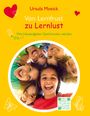 Ursula Mosick: Von Lernfrust zu Lernlust, Buch