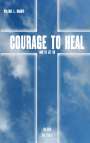 Valerie L. Harris: Courage to heal and to let got, Buch