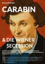 Kolja Kramer: Carabin & Die Wiener Secession, Buch