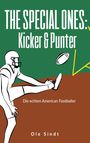 Ole Sindt: The Special Ones: Kicker & Punter, Buch