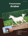 Melanie Wippert: Traumrasse Araber, Buch