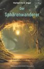 Herbert H. G. Engel: Der Sphärenwanderer, Buch