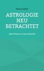 Thomas Reber: Astrologie neu betrachtet, Buch