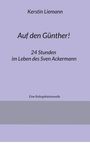 Kerstin Liemann: Auf den Günther!, Buch