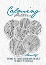 Monsoon Publishing: Calming Patterns Art Therapy Coloring Book Anxiety Zentangle Coloring Book for Anxiety and Stress Relief - Art Therapy Anxiety, Buch