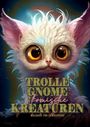 Monsoon Publishing: Trolls, Gnomes and cute Creatures Coloring Book for Adults, Buch
