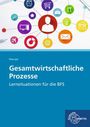 Text: "Gesamtwirtschaftliche Prozesse. Lernsituationen für die BFS." Oben Symbole vernetzt, unten blaues Banner mit Verlagslogo.