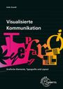 Anke Grandt: Visualisierte Kommunikation, Buch