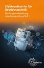 "Elektroniker/-in für Betriebstechnik, Prüfungsvorbereitung, Abschlussprüfung Teil 1" vor technischer Skizze und Gerät.