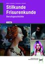 Gaby Tinnemeier: Stilkunde Frisurenkunde Berufsgeschichte, Buch