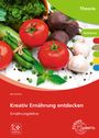 Rita Richter: Kreativ Ernährung entdecken, Buch