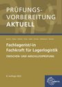 Jonina Berthel: Prüfungsvorbereitung aktuell - Fachlagerist/-in Fachkraft für Lagerlogistik, Buch