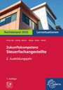 „Rechtsstand 2025, Lernsituationen, Zukunftskompetenz Steuerfachangestellte, 2. Ausbildungsjahr, 1. Auflage.“ Text auf Buchcover.
