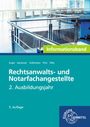 Günter Engel: Rechtsanwalts- und Notarfachangestellte, Informationsband 2. Ausbildungsjahr, Buch