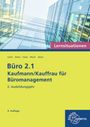Martin Debus: Büro 2.1 - Kaufmann/Kauffrau für Büromanagement, Lernsituationen, 2. Ausbildungsjahr, Buch