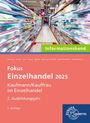 Patrick Meissner: Fokus Einzelhandel 2025, 2. Ausbildungsjahr, Buch