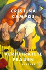 Cristina Campos: Verheiratete Frauen, Buch