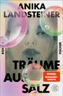 Anika Landsteiner: Träume aus Salz, Buch
