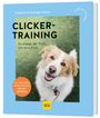 Katharina Schlegl-Kofler: Clickertraining, Buch